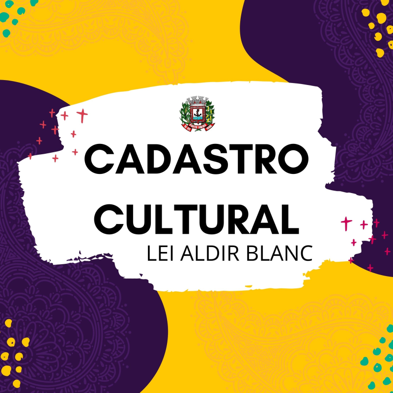 CADASTROS DE ENTIDADES CULTURAIS PODERÁ SER FEITO ATÉ DIA 20/08